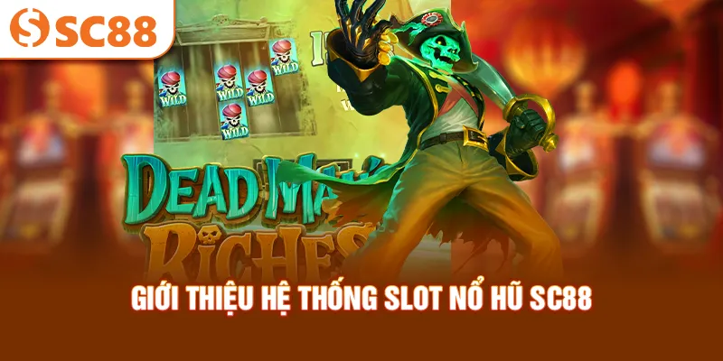 gioi-thieu-he-thong-slot-no-hu-sc88_31_11zon